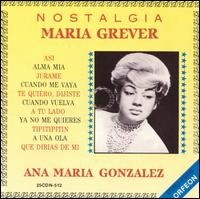 Mara Mendez Grever - Nostalgia lyrics