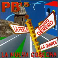 PB15 - La Nueva Cosecha lyrics