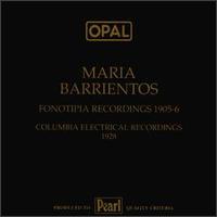 Maria Barrientos - Fonotpia Recordings: Columbia Electrical Recordings 1928 lyrics