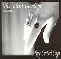 Silent Goodbye - A Ring for Each Finger lyrics