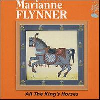 Marianne Flynner - All the King's Horses lyrics