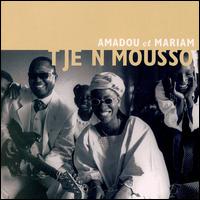 Amadou & Mariam - Tje Ni Mousso lyrics