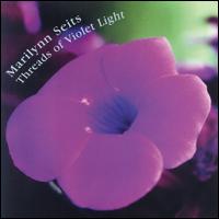 Marilynn Seits - Threads of Violet Light: Music for Healing Bodywork and Yoga lyrics