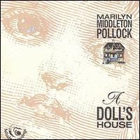 Marilyn Pollock - A Doll's House lyrics