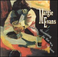Margie Evans - Drowning in the Sea of Love lyrics