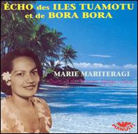 Marie Mariteragi - Echo Des Iles Tuamotu Et De Bora Bora lyrics