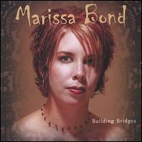 Marisa Bond - Building Bridges lyrics