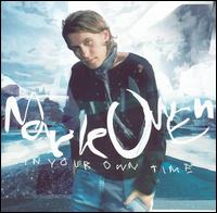 Mark Owen - In Your Own Time [Special Edition] lyrics
