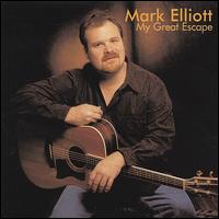 Mark Elliott - My Great Escape lyrics