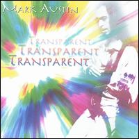 Mark Austin [Photo] - Transparent lyrics