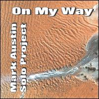 Mark Austin [Photo] - On My Way lyrics