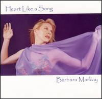 Barbara Markay - Heart Like a Song lyrics
