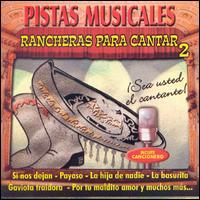 Mariachi Juarez - Rancheras Para Cantar, Vol. 2 lyrics