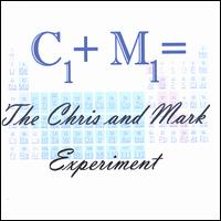 The Chris & Mark Experiment - The Chris and Mark Experiment lyrics