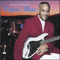 Mark Daniels - Vegas Blue lyrics