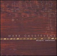 Mark Casstevens - Acoustic Inventions lyrics