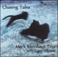 Mark Kleinhaut - Chasing Tales lyrics
