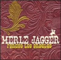 Merle Jagger - Rancho Los Angeles lyrics