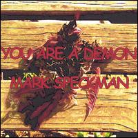Mark Speckman - You Are a Demon lyrics