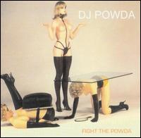 DJ Powda - Fight the Powda lyrics