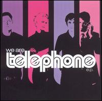 We Are Telephone - We Are Telephone E.P. lyrics