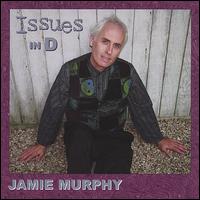 Jamie Murphy - Issues in D. lyrics