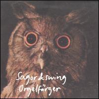 Sagor & Swing - Orgelf?rger lyrics