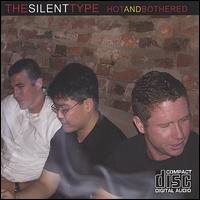 The Silent Type - Hot and Bothered lyrics