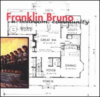 Franklin Bruno - A Bedroom Community lyrics
