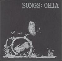 Songs: Ohia - Songs: Ohia lyrics