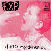 F.Y.P - Dance My Dunce lyrics