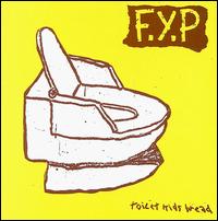 F.Y.P - Toilet Kids Bread lyrics