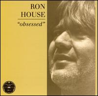 Ron House - Obsessed lyrics