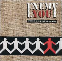 Enemy You - Where No One Knows My Name lyrics