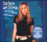 Beln Arjona - O Te Mueves O Caducas [Edici?n Especial] lyrics