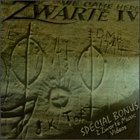 Zwarte' - Zwarte IV: We Came Here lyrics