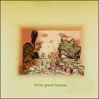 From Good Homes - From Good Homes lyrics