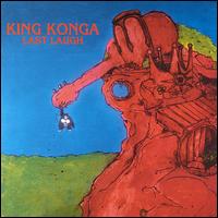 King Konga - Last Laugh lyrics