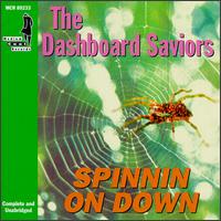 Dashboard Saviors - Spinnin on Down lyrics