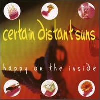 Certain Distant Suns - Happy on the Inside lyrics