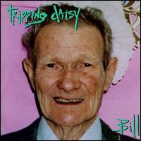 Tripping Daisy - Bill lyrics
