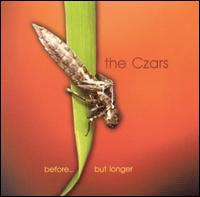 The Czars - Before...But Longer lyrics