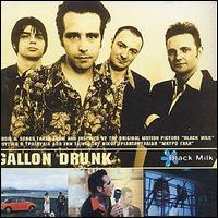 Gallon Drunk - Black Milk lyrics