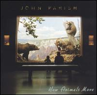 John Parish - How Animals Move lyrics