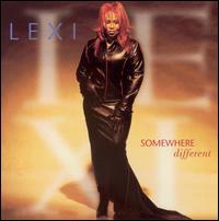 Lexi - Somewhere Different lyrics