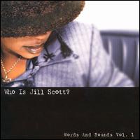 Jill Scott - Who Is Jill Scott?: Words and Sounds, Vol. 1 lyrics