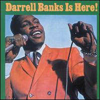Darrell Banks - Darrell Banks Is Here! lyrics