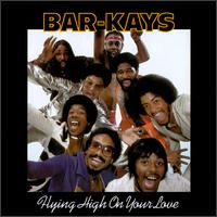 The Bar-Kays - Flying High on Your Love lyrics
