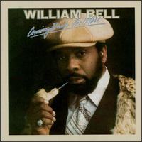 William Bell - Comin' Back for More lyrics