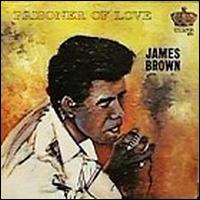 James Brown - Prisoner of Love lyrics